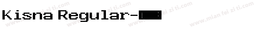 Kisna Regular字体转换